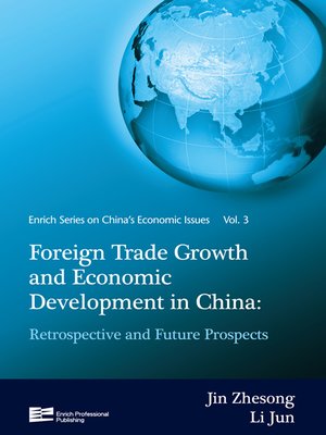 cover image of Foreign Trade Growth and Economic Development In China
